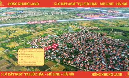 5 Lô Đất Nền 86m Đức Hậu, Siêu Phẩm Vuông Vức, Kinh Doanh Tiện Lợi
